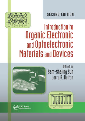 Sun / Dalton | Introduction to Organic Electronic and Optoelectronic Materials and Devices | Buch | 978-0-367-86808-6 | sack.de