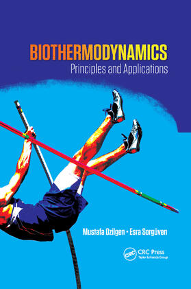 Ozilgen / Sorguven Oner |  Biothermodynamics | Buch |  Sack Fachmedien