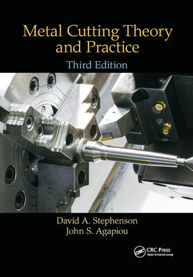 Stephenson / Agapiou |  Metal Cutting Theory and Practice | Buch |  Sack Fachmedien