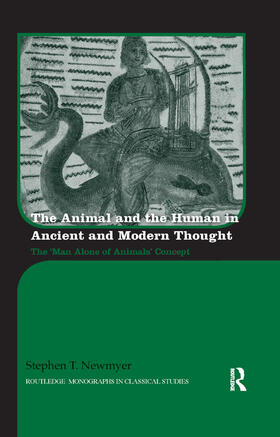 Newmyer |  The Animal and the Human in Ancient and Modern Thought | Buch |  Sack Fachmedien