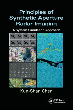 Chen |  Principles of Synthetic Aperture Radar Imaging | Buch |  Sack Fachmedien