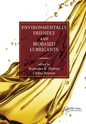 Sharma / Biresaw |  Environmentally Friendly and Biobased Lubricants | Buch |  Sack Fachmedien