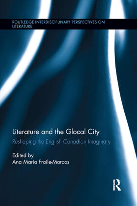 Fraile-Marcos |  Literature and the Glocal City | Buch |  Sack Fachmedien