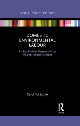 Farbotko |  Domestic Environmental Labour | Buch |  Sack Fachmedien