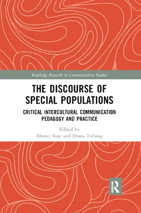 Atay / Trebing |  The Discourse of Special Populations | Buch |  Sack Fachmedien