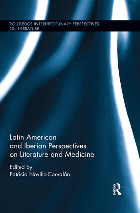 Novillo-Corvalán |  Latin American and Iberian Perspectives on Literature and Medicine | Buch |  Sack Fachmedien