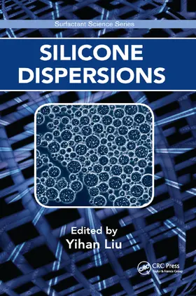 Liu | Silicone Dispersions | Buch | 978-0-367-87256-4 | sack.de