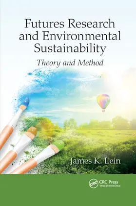 Lein |  Futures Research and Environmental Sustainability | Buch |  Sack Fachmedien