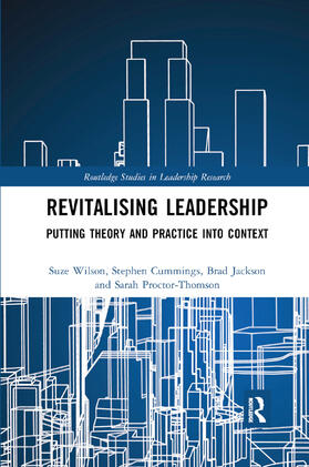 Wilson / Cummings / Jackson |  Revitalising Leadership | Buch |  Sack Fachmedien