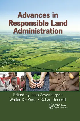 Bennett / Zevenbergen / de Vries |  Advances in Responsible Land Administration | Buch |  Sack Fachmedien