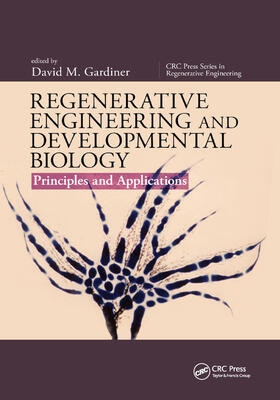 Gardiner |  Regenerative Engineering and Developmental Biology | Buch |  Sack Fachmedien