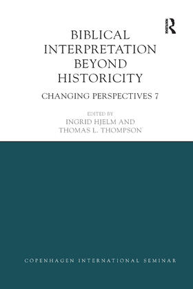 Hjelm / Thompson |  Biblical Interpretation Beyond Historicity | Buch |  Sack Fachmedien