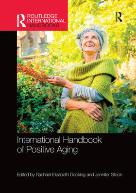 Docking / Stock |  International Handbook of Positive Aging | Buch |  Sack Fachmedien
