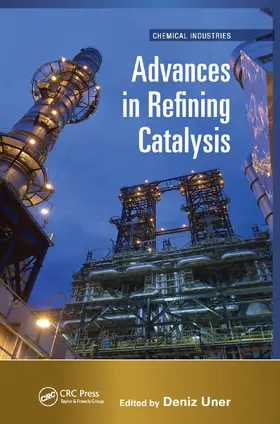 Uner |  Advances in Refining Catalysis | Buch |  Sack Fachmedien