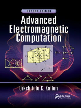 Kalluri |  Advanced Electromagnetic Computation | Buch |  Sack Fachmedien