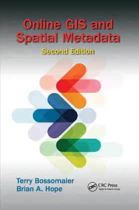 Bossomaier / Hope |  Online GIS and Spatial Metadata | Buch |  Sack Fachmedien