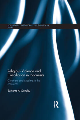 Al Qurtuby |  Religious Violence and Conciliation in Indonesia | Buch |  Sack Fachmedien