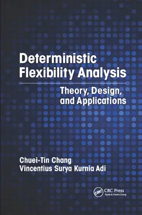 Chang / Kurnia Adi |  Deterministic Flexibility Analysis | Buch |  Sack Fachmedien