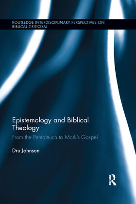 Johnson |  Epistemology and Biblical Theology | Buch |  Sack Fachmedien