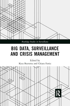 Boersma / Fonio |  Big Data, Surveillance and Crisis Management | Buch |  Sack Fachmedien