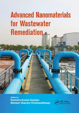 Gautam / Chattopadhyaya |  Advanced Nanomaterials for Wastewater Remediation | Buch |  Sack Fachmedien