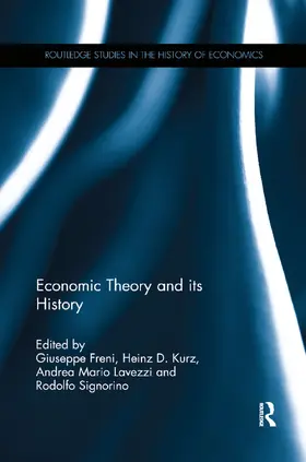 Freni / Kurz / Lavezzi |  Economic Theory and its History | Buch |  Sack Fachmedien