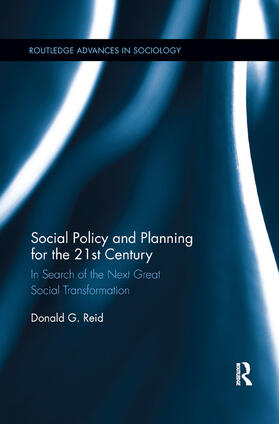Reid |  Social Policy and Planning for the 21st Century | Buch |  Sack Fachmedien