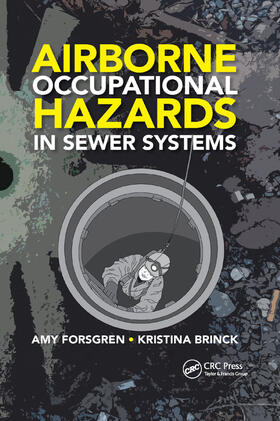 Forsgren / Brinck |  Airborne Occupational Hazards in Sewer Systems | Buch |  Sack Fachmedien