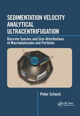 Schuck | Sedimentation Velocity Analytical Ultracentrifugation | Buch | 978-0-367-87828-3 | sack.de