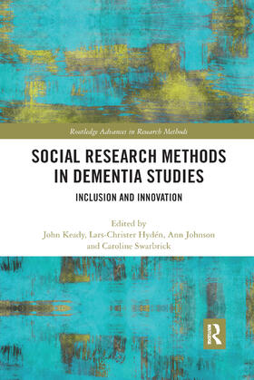 Keady / Hydén / Johnson |  Social Research Methods in Dementia Studies | Buch |  Sack Fachmedien