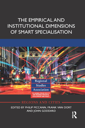 McCann / van Oort / Goddard |  The Empirical and Institutional Dimensions of Smart Specialisation | Buch |  Sack Fachmedien