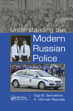 Semukhina / Reynolds | Understanding the Modern Russian Police | Buch | 978-0-367-87879-5 | sack.de