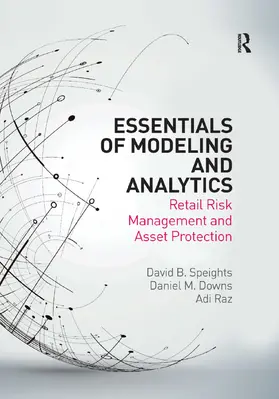 Speights / Downs / Raz |  Essentials of Modeling and Analytics | Buch |  Sack Fachmedien