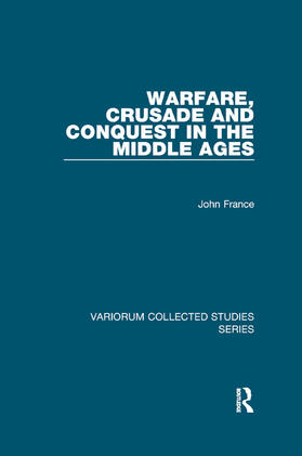 France |  Warfare, Crusade and Conquest in the Middle Ages | Buch |  Sack Fachmedien