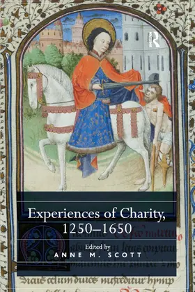 Scott |  Experiences of Charity, 1250-1650 | Buch |  Sack Fachmedien