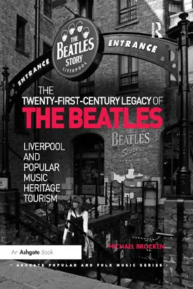 Brocken |  The Twenty-First-Century Legacy of the Beatles | Buch |  Sack Fachmedien