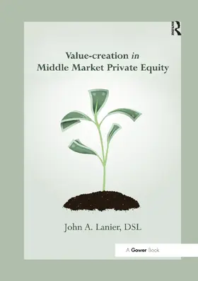 Lanier |  Value-creation in Middle Market Private Equity | Buch |  Sack Fachmedien