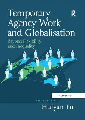 Fu |  Temporary Agency Work and Globalisation | Buch |  Sack Fachmedien