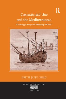 Jaffe-Berg |  Commedia dell' Arte and the Mediterranean | Buch |  Sack Fachmedien