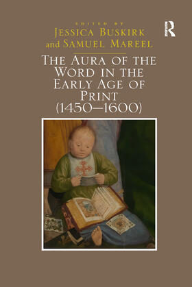 Buskirk / Mareel |  The Aura of the Word in the Early Age of Print (1450&#65533;1600) | Buch |  Sack Fachmedien