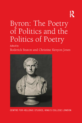 Beaton / Jones |  Byron: The Poetry of Politics and the Politics of Poetry | Buch |  Sack Fachmedien