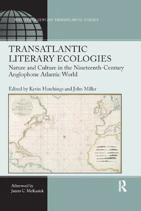 Hutchings / Miller |  Transatlantic Literary Ecologies | Buch |  Sack Fachmedien