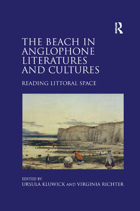 Kluwick / Richter |  The Beach in Anglophone Literatures and Cultures | Buch |  Sack Fachmedien