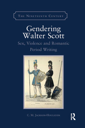 Jackson-Houlston |  Gendering Walter Scott | Buch |  Sack Fachmedien