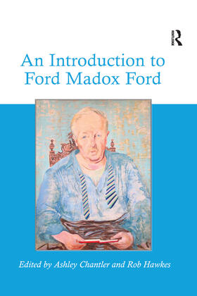 Chantler / Hawkes |  An Introduction to Ford Madox Ford | Buch |  Sack Fachmedien