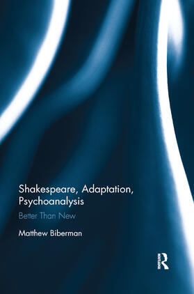 Biberman |  Shakespeare, Adaptation, Psychoanalysis | Buch |  Sack Fachmedien