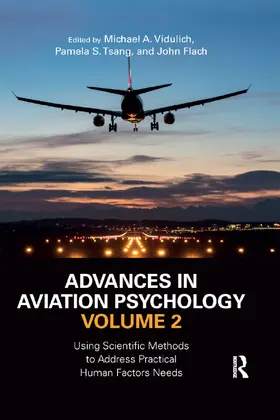 Flach / Vidulich / Tsang |  Advances in Aviation Psychology, Volume 2 | Buch |  Sack Fachmedien