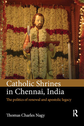 Nagy |  Catholic Shrines in Chennai, India | Buch |  Sack Fachmedien