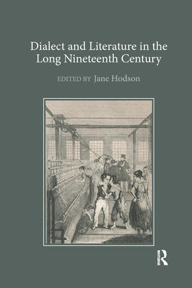 Hodson |  Dialect and Literature in the Long Nineteenth Century | Buch |  Sack Fachmedien