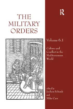 Schenk / Carr |  The Military Orders Volume VI (Part 1) | Buch |  Sack Fachmedien